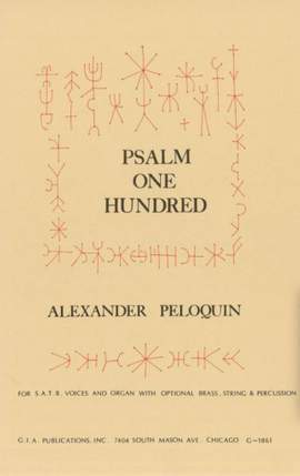C. Alexander Peloquin: Psalm 100