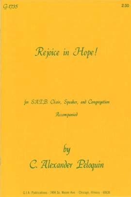 C. Alexander Peloquin: Rejoice in Hope