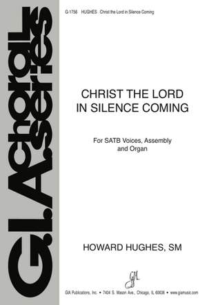 Howard L. Hughes: Christ the Lord in Silence