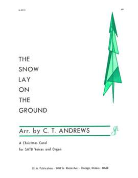 A. E. Tozer: The Snow Lay on the Ground