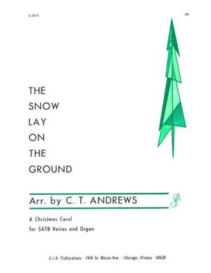 A. E. Tozer: The Snow Lay on the Ground