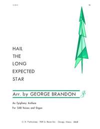 George Brandon: Hail the Long-Expected Star