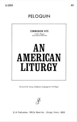 C. Alexander Peloquin: Communion Rite