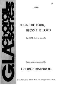 George Brandon: Bless the Lord, Bless the Lord