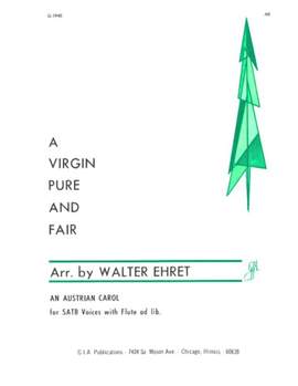 Walter Ehret: A Virgin Pure and Fair