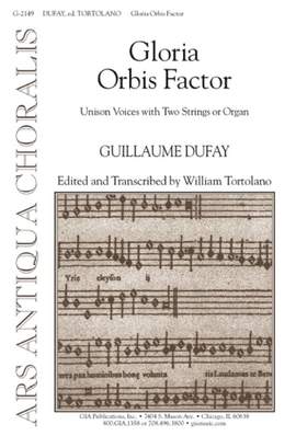 Guillaume Dufay: Gloria Orbis Factor