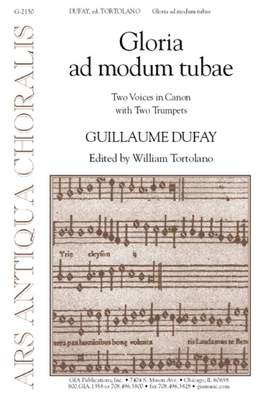 Guillaume Dufay: Gloria ad modum tubae