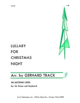 Gerhard Track: Lullaby for Christmas Night