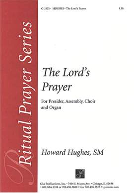 Howard L. Hughes: The Lord's Prayer