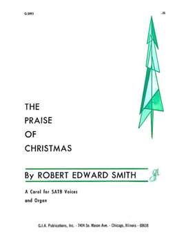 Robert Edward Smith: Praise of Christmas, The