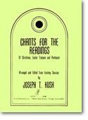 Joseph Kush: Chants for the Readings of Christmas..