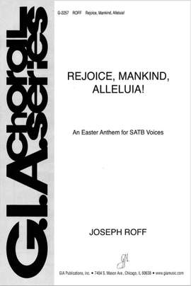 Joseph Roff: Rejoice, Mankind, Alleluia