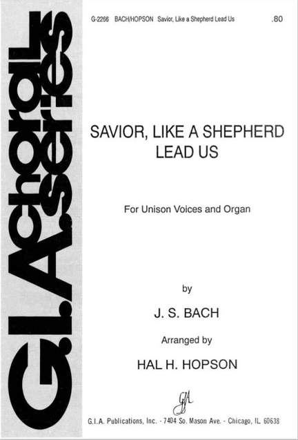 Hal H. Hopson: Savior, like a Shepherd Lead Us