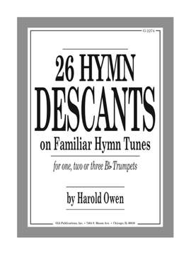 Harold Owen: 26 Hymn Descants for One, Two or Three Bb Trumpets
