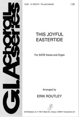 Erik Routley: This Joyful Eastertide