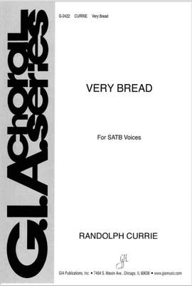 Randolph N. Currie: Very Bread