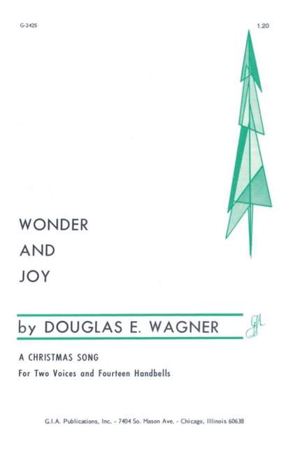 Douglas E. Wagner: Wonder and Joy