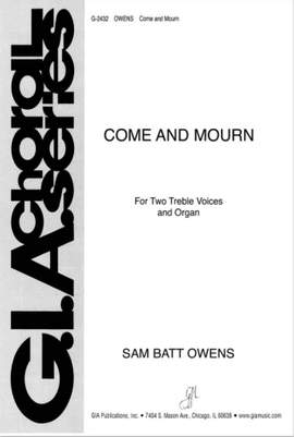 Sam Batt Owens: Come and Mourn
