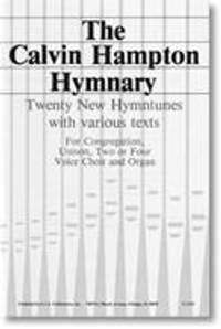 Calvin Hampton: Calvin Hampton Hymnary, The