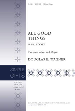Douglas E. Wagner: All Good Things
