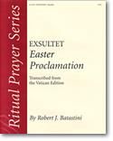 Robert J. Batastini: Exsultet