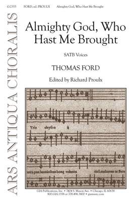 Thomas Ford: Almighty God, Who Hast Me Brought