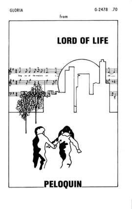 C. Alexander Peloquin: Gloria from Lord of Life