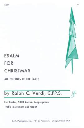 Ralph C. Verdi: Psalm for Christmas All the Ends of the Earth