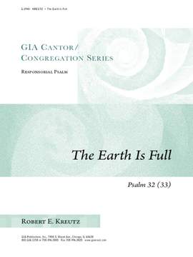 Robert E. Kreutz: The Earth Is Full Psalm 32(33)