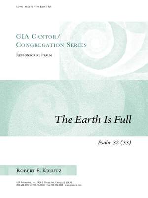 Robert E. Kreutz: The Earth Is Full Psalm 32(33)