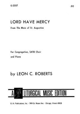 Leon C. Roberts: Lord, Have Mercy