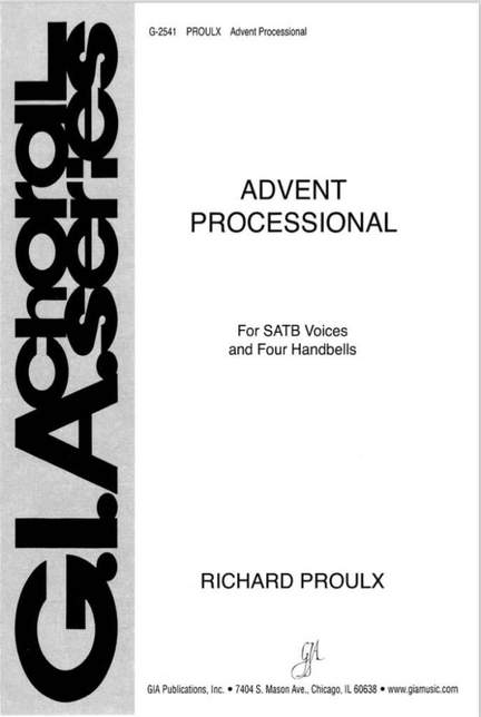 Richard Proulx: Advent Processional