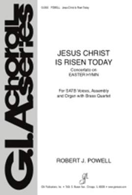 Robert J. Powell: Jesus Christ Is Risen Today