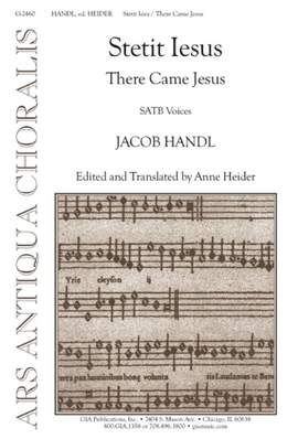 Jacob Handl: There Came Jesus