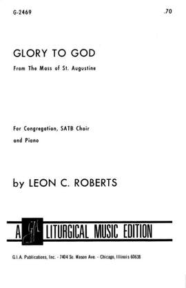 Leon C. Roberts: Glory to God