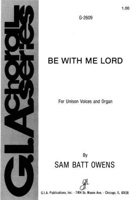 Sam Batt Owens: Be with Me, Lord
