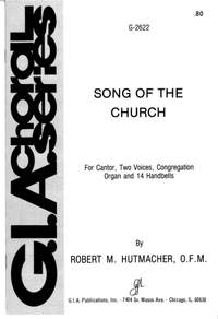Robert Hutmacher OFM: Song of the Church