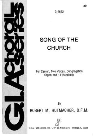 Robert Hutmacher OFM: Song of the Church