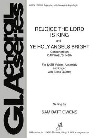 John Darwall: Rejoice- Lord Is King and Ye Holy Angels Bright