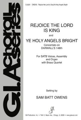 Sam Batt Owens: Rejoice- Lord Is King and Ye Holy Angels Bright