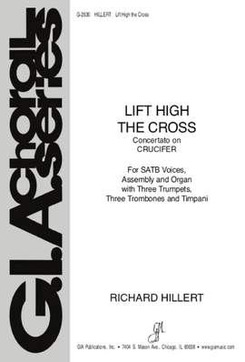 Richard Hillert: Concertato on Lift High the Cross - Full Score