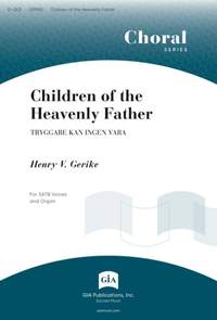 Henry V. Gerike: Children of the Heavenly Father