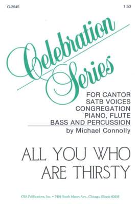 Michael Connolly: All You Who Are Thirsty