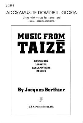 Jacques Berthier: Adoramus te Domine II Gloria