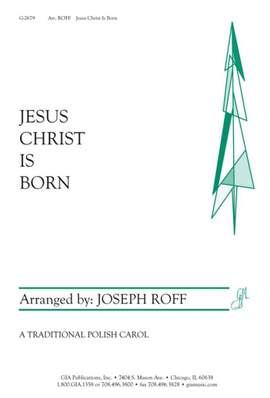 Joseph Roff: Jesus Christ Is Born
