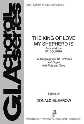 Donald Busarow: The King of Love My Shepherd Is