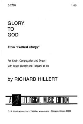 Richard Hillert: Glory to God from Festival Liturgy