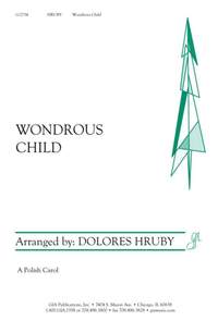 Dolores Hruby: Wondrous Child