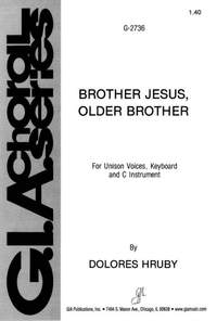 Dolores Hruby: Brother Jesus, Older Brother