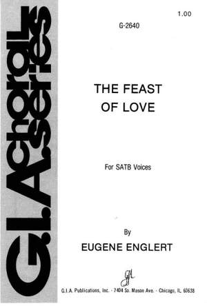 Eugene Englert: Feast of Love, The